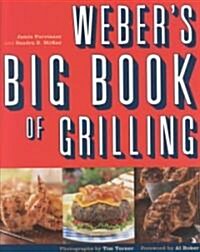 Webers Big Book of Grilling (Paperback)