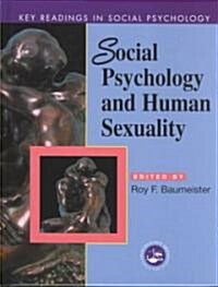 Social Psychology and Human Sexuality : Key Readings (Hardcover)