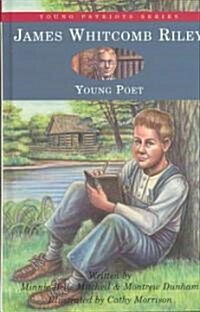 James Whitcomb Riley, Young Poet (Hardcover)