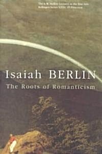 The Roots of Romanticism (Paperback)
