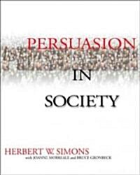 Persuasion in Society (Paperback)