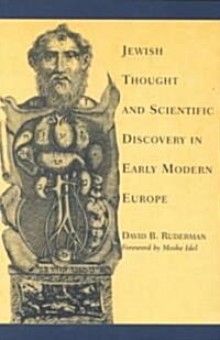 Jewish Thought and Scientific Discovery in Early Modern Europe (Paperback)