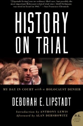 History on Trial: My Day in Court with a Holocaust Denier (Paperback)