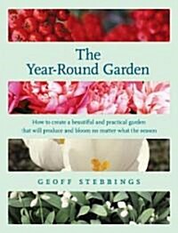 The Year-Round Garden (Paperback)