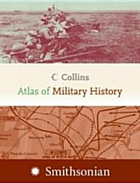 Collins Atlas of Military History (Paperback)