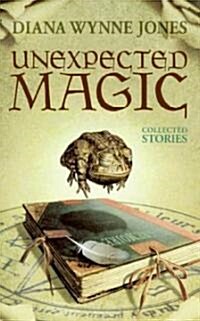 Unexpected Magic: Collected Stories (Mass Market Paperback)