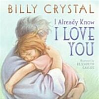 I Already Know I Love You (Paperback, Reprint)