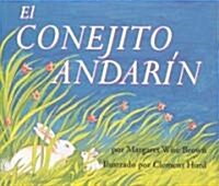 El Conejito Andar?: The Runaway Bunny (Spanish Edition) (Paperback)
