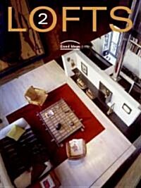 Lofts 2: Good Ideas (Paperback)
