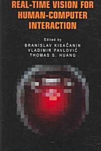 Real-Time Vision for Human-Computer Interaction (Hardcover)