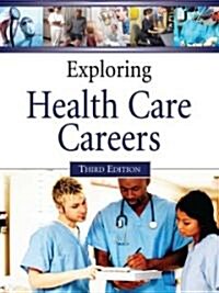 Exploring Health Care Careers (Hardcover, 3, Third)