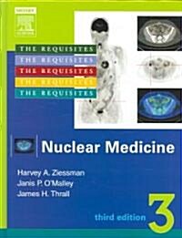 Nuclear Medicine: The Requisites (Hardcover, 3rd)