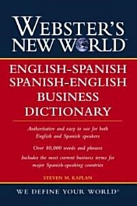 Websters New World English-Spanish/Spanish-English Business Dictionary (Paperback, Bilingual)