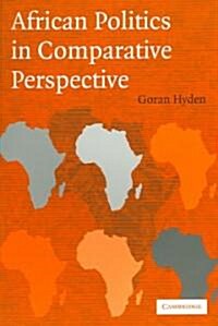 African Politics in Comparative Perspective (Paperback)