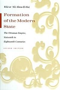 Formation of the Modern State: The Ottoman Empire, Sixteenth to Eighteenth Centuries, Second Edition (Paperback, 2)