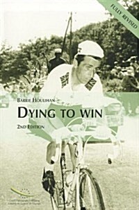 Dying to Win (Paperback, 2nd)