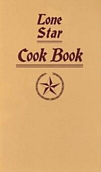 Lone Star Cook Book (Hardcover)