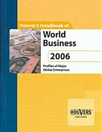 Hoovers Handbook of World Business 2006 (Hardcover, 13th)