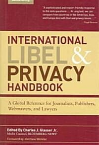 International Libel And Privacy Handbook (Hardcover)