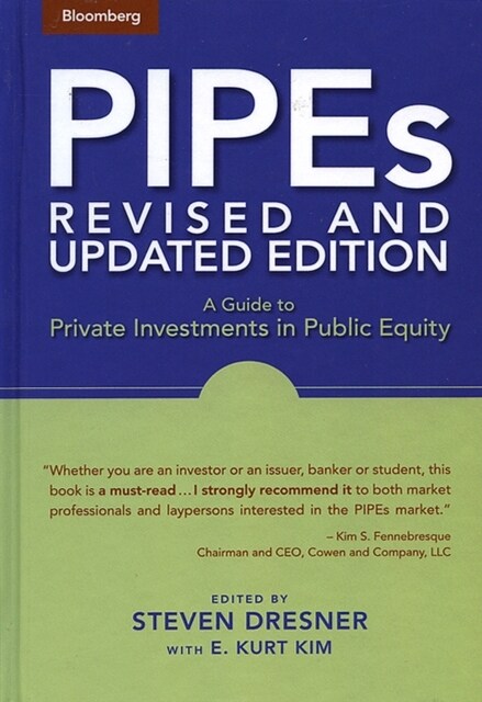 Pipes: A Guide to Private Investments in Public Equity (Hardcover, Revised)