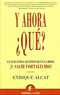 Y Ahora Que? / And Now What? (Paperback)
