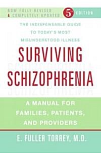[중고] Surviving Schizophrenia (Paperback, 5th)