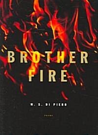 Brother Fire: Poems (Paperback)
