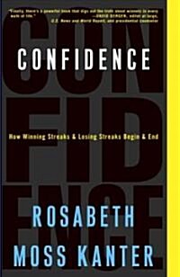 [중고] Confidence: How Winning Streaks and Losing Streaks Begin and End (Paperback)