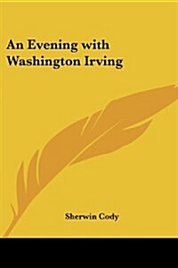 An Evening with Washington Irving (Paperback)
