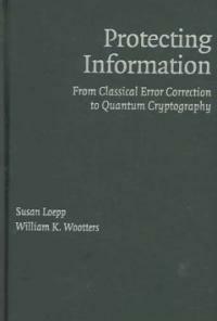 Protecting information : from classical error correction to quantum cryptography