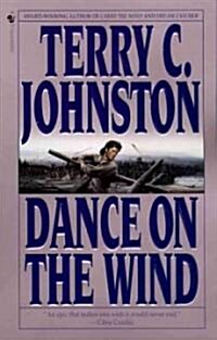 Dance on the Wind (Mass Market Paperback)