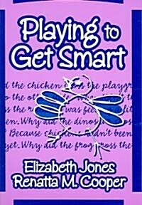 Playing to Get Smart (Paperback)