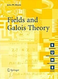Fields And Galois Theory (Paperback)