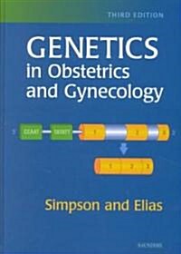 Genetics in Obstetrics and Gynecology (Hardcover, 3rd)