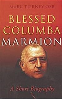 Blessed Columba Marmion (Paperback)