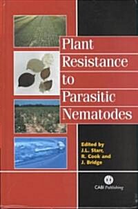 Plant Resistance to Parasitic Nematodes (Hardcover)