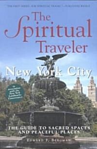 New York City: The Guide to Sacred Spaces and Peaceful Places (Paperback)