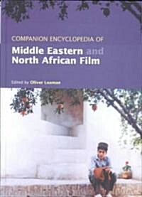 Companion Encyclopedia of Middle Eastern and North African Film (Hardcover)