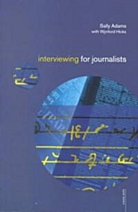 Interviewing for Journalists (Paperback)