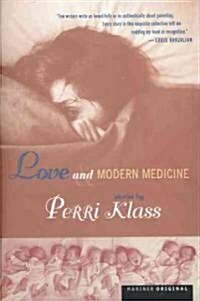 [중고] Love and Modern Medicine: Stories (Paperback)