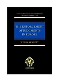 The Enforcement of Judgments in Europe (Hardcover)