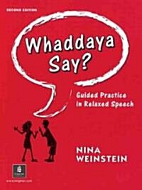 Whaddaya Say? (Paperback, 2, Revised)