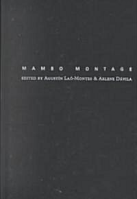 Mambo Montage: The Latinization of New York City (Hardcover)