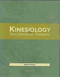 Kinesiology for Occupational Therapy (Paperback, Compact Disc, CD-ROM)