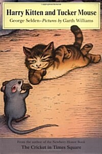 Harry Kitten and Tucker Mouse (Paperback, Reprint)