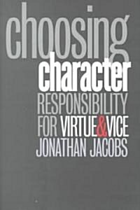 Choosing Character (Hardcover)