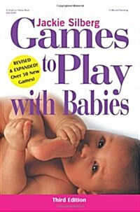 Games to Play with Babies (Paperback, 3, Revised)
