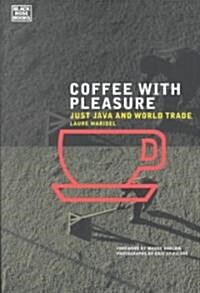 Coffee With Pleasure (Paperback)