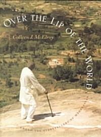 Over the Lip of the World: Among the Storytellers of Madagascar (Paperback, Revised)