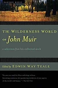 The Wilderness World of John Muir (Paperback)